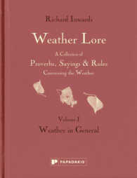 Weather in General (Weather Lore: a Collection of Proverbs, Sayings & Rules Concerning the Weather)