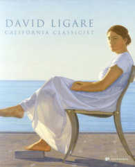 David Ligare : California Classicist