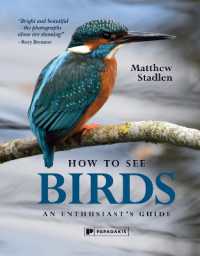 How to See Birds : An Enthusiast's Guide
