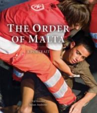 The Order of Malta : A Portrait