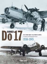 Dornier Do 17 : The 'Flying Pencil' in the Luftwaffe Service