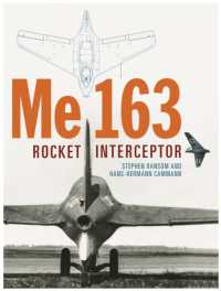 Me 163 : Rocket Interceptor