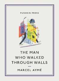 The Man who Walked through Walls (Pushkin Collection)