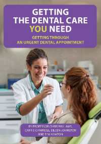 Getting the dental care you need : Getting through an urgent dental appointment
