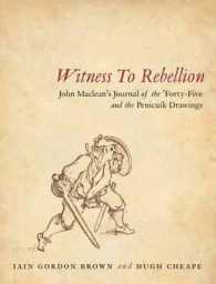 Witness to Rebellion : John Maclean's Journal of the Forty-Five and the Penicuik Drawings