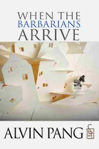 When the Barbarians Arrive (Arc International Poets Series)