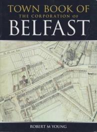 Town Book of the Corporation of Belfast