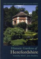 Historic Gardens of Herefordshire : The Historic Gardens of England