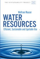 Water Resources - Efficient, Sustainable and Equitable Use