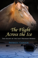 The Flight Across the Ice - the Escape of the East Prussian Horses