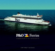 P&O Ferries : Through Five Decades