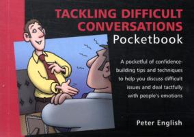 Tackling Difficult Conversations Pocketbook : Tackling Difficult Conversations Pocketbook