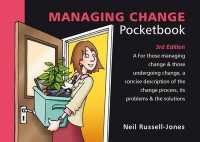 Managing Change Pocketbook: 3rd Edition : Managing Change Pocketbook: 3rd Edition