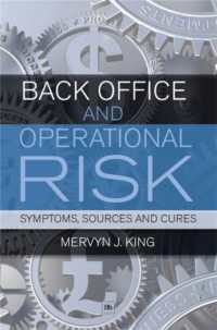 Back Office and Operational Risk : Symptoms, sources and cures （3RD）