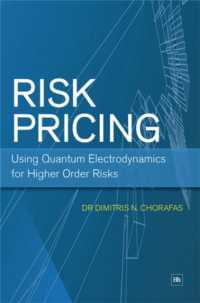 Risk Pricing : Using Quantum Electrodynamics for Higher Order Risks
