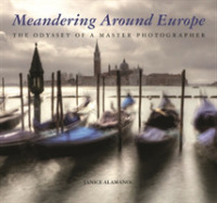 Meandering around Europe : The Odyssey of a Master Photographer