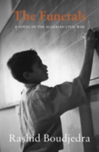 The Funerals : A Novel of the Algerian Civil War