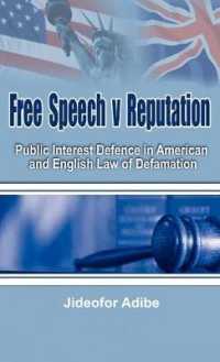 Free Speech V Reputation : Public Interest Defence in American and English Law of Defamation