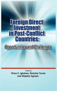 Foreign Direct Investment in Post Conflict Countries : Opportunities and Challenges