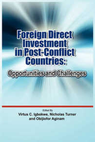 Foreign Direct Investment in Post Conflict Countries : Opportunities and Challenges