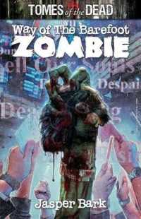 Way of the Barefoot Zombie (Tomes of the Dead)