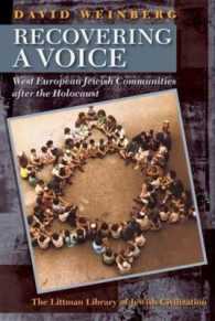 Recovering a Voice : West European Jewish Communities after the Holocaust (The Littman Library of Jewish Civilization)