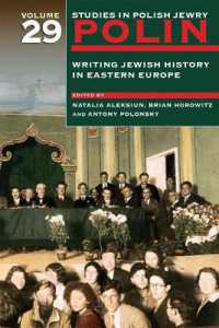 Polin: Studies in Polish Jewry Volume 29 : Writing Jewish History in Eastern Europe (Polin: Studies in Polish Jewry)