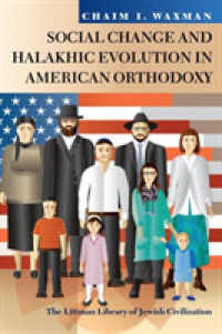 Social Change and Halakhic Evolution in American Orthodoxy (The Littman Library of Jewish Civilization)