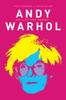 Andy Warhol His Controversial Life, Art and Colourful Times