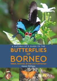 A Naturalist's Guide to the Butterflies of Borneo (Naturalists' Guides)