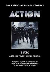 Action : 1936: a Crucial Year in British Politics