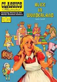 Alice in Wonderland : Alice's Adventures in Wonderland (Classics Illustrated)
