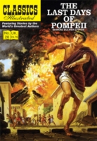 Last Days of Pompeii (Classics Illustrated) （UK first）