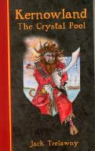 Kernowland 1 the Crystal Pool (Kernowland in Erthwurld Series) -- Paperback / softback