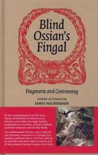 Blind Ossian's Fingal : Fragments and Controversy