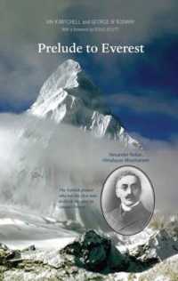 Prelude to Everest : Alexander Kellas, Himalayan Mountaineer