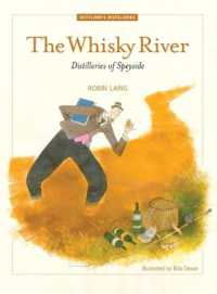 The Whisky River : Distilleries of Speyside （2ND）