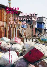 Waste Work : The Art of Survival in Dharavi