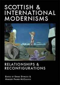 Scottish and International Modernisms : Relationships and Reconfigurations (Asls Occasional Papers)