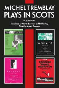 Michel Tremblay: Plays in Scots : Volume 1