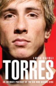 Torres : An Intimate Portrait of the Kid Who Became King -- Paperback / softback (English Language Edition)