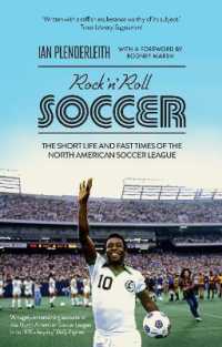 Rock 'n' Roll Soccer : The Short Life and Fast Times of the North American Soccer League