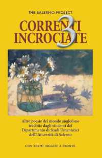 Correnti Incrociate 3 : Altre poesie del mondo anglofono tradotte dagli studenti dell'Universita di Salerno (The Salerno Project)