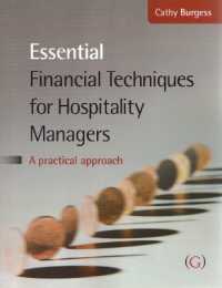 Essential Financial Techniques for Hospitality Managers : A practical manual （2ND）