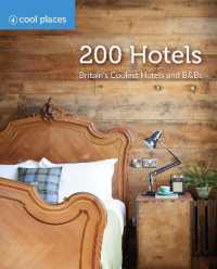 200 Hotels : Britain's Coolest Hotels and B&Bs