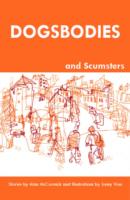 Dogsbodies and Scumsters