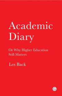 Academic Diary : Or Why Higher Education Still Matters