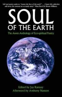 Soul of the Earth : The Awen Anthology of Eco-Spiritual Poetry