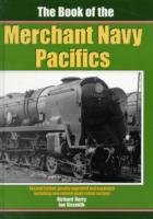 The Book of the Merchant Navy Pacifics (Book of Series) （2ND）
