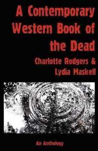 A Contemporary Western Book of the Dead : An Anthology